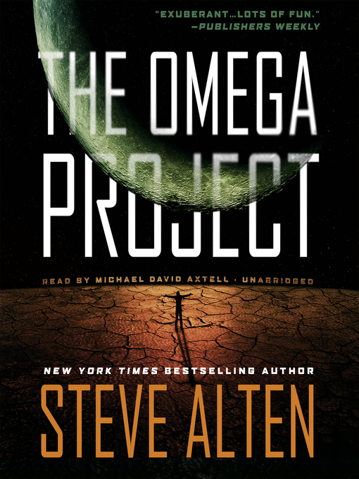 Title details for The Omega Project by Steve Alten - Available